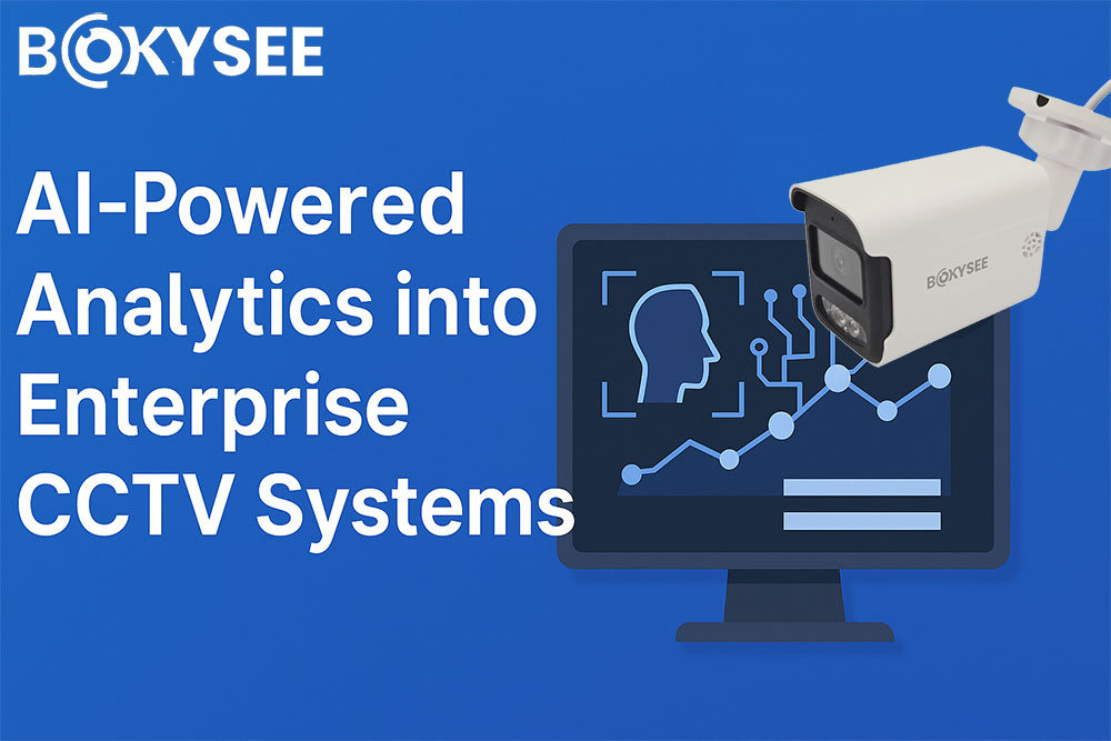 How to Integrate AI-Powered Analytics into Enterprise CCTV Systems