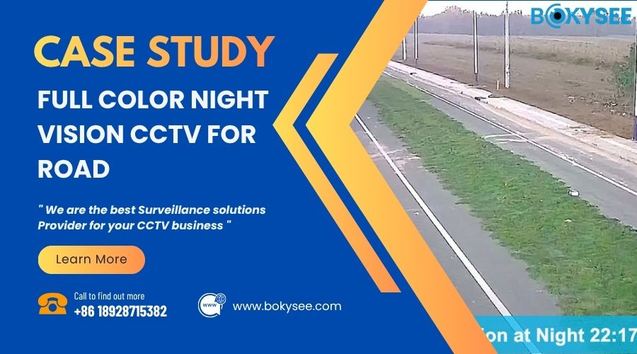Full Color Night Vision CCTV Case Study â G307 Privincial Road